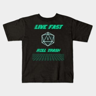 Live Fast Roll Trash Synthwave Neon Dnd D20 Dice Kids T-Shirt